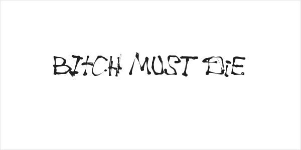 BItCH MUST DiE Logo