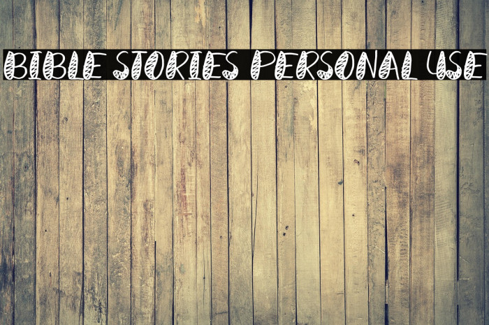 Bible Stories Personal Use Example 1