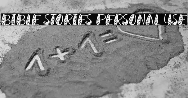 Bible Stories Personal Use Polices examples
