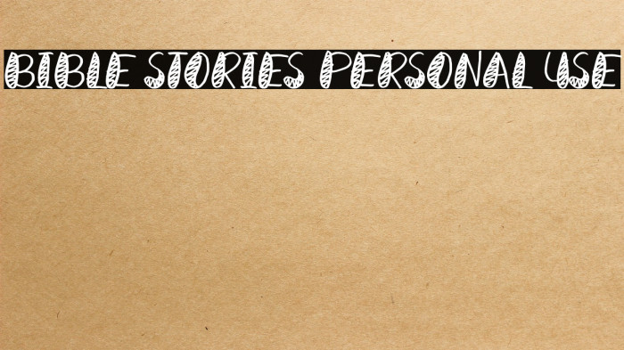 Bible Stories Personal Use Example 3