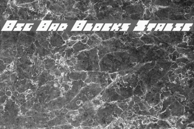 Big Bad Blocks Italic Font examples