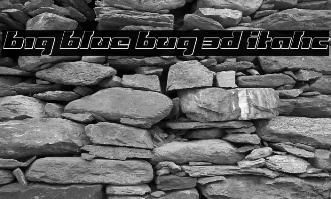 Big Blue Bug 3D Italic Font examples