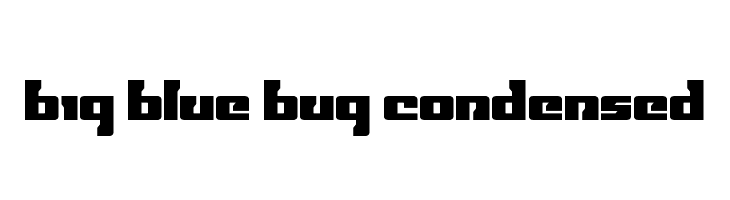 Big Blue Bug Condensed  baixar fontes gratis