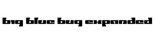 Big Blue Bug Expanded  Frei Schriftart Herunterladen