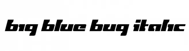 Big Blue Bug Italic  Free Fonts Download