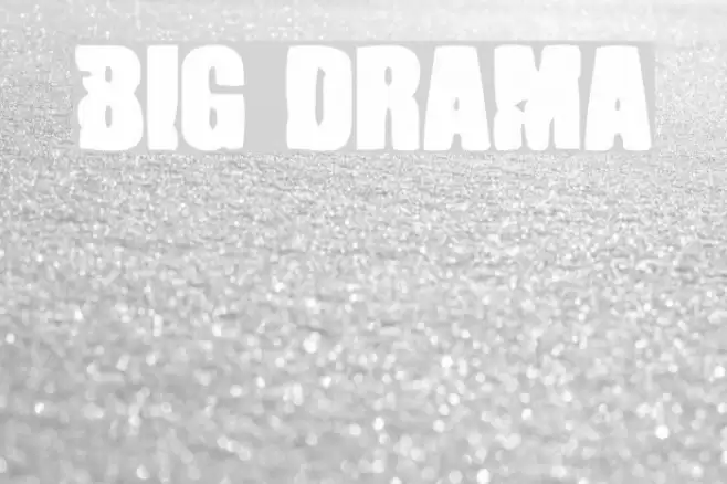 Big Drama Font examples