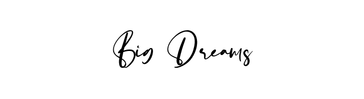 Big Dreams  les polices de caractères gratuit tlcharger