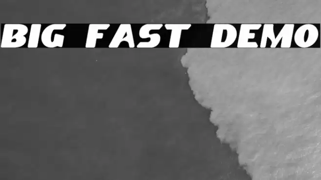 Big Fast Demo Шрифта examples