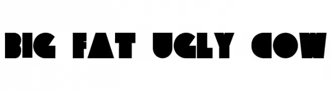 Big Fat Ugly Cow  Descarca Fonturi Gratis