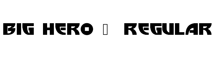 Big Hero 6 Regular Font
