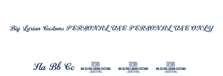 Big Larian Customs PERSONAL USE PERSONAL USE ONLY Font Preview
