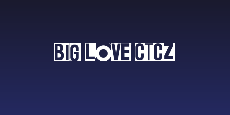 Big Love CTCZ Social Header