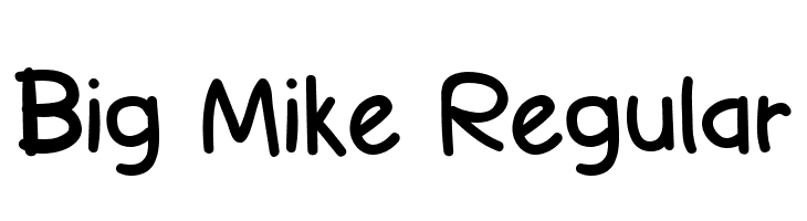 Big Mike Regular  フリーフォントのダウンロード