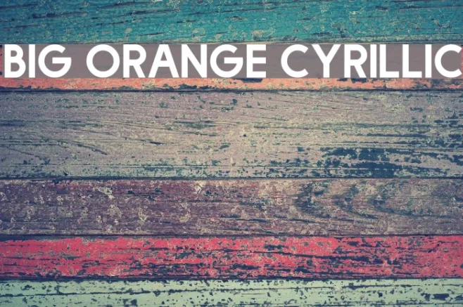 Big Orange Cyrillic Example 1