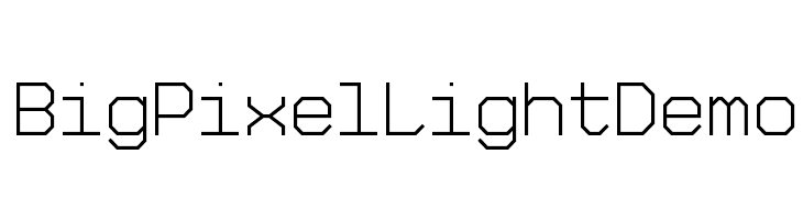 Big Pixel Light Demo Font