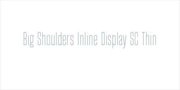 Big Shoulders Inline Display SC Thin Logo