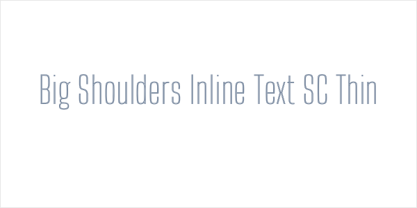 Big Shoulders Inline Text SC Thin Logo
