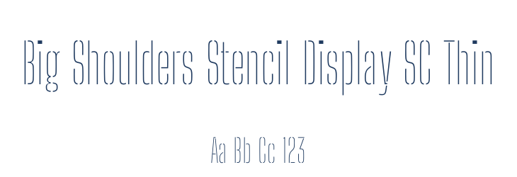 Big Shoulders Stencil Display SC Thin Font Preview