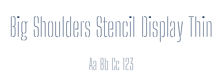 Big Shoulders Stencil Display Thin Font Preview