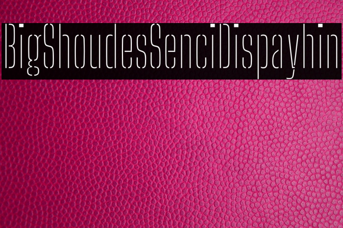 Big Shoulders Stencil Display Thin Example 1