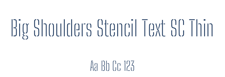 Big Shoulders Stencil Text SC Thin Font Preview