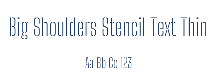 Big Shoulders Stencil Text Thin Font Preview