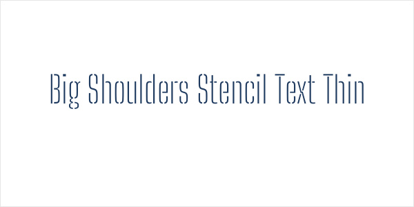 Big Shoulders Stencil Text Thin Logo