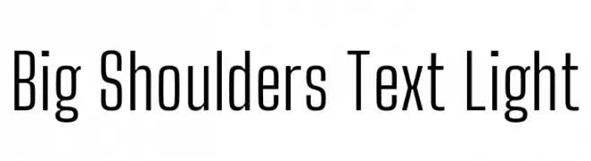Big Shoulders Text Light  Frei Schriftart Herunterladen
