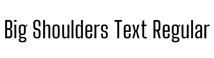 Big Shoulders Text Regular  baixar fontes gratis