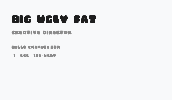 Big Ugly Fat Business Card