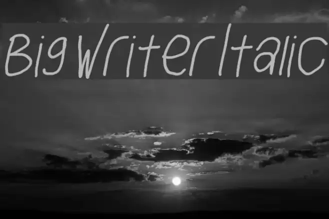 Big Writer Italic Font examples