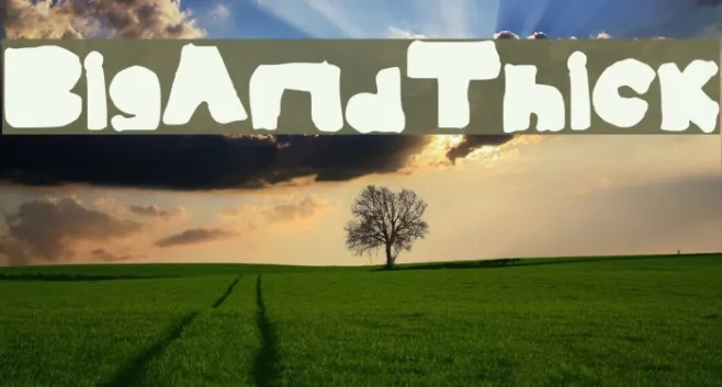 BigAndThick Example 1