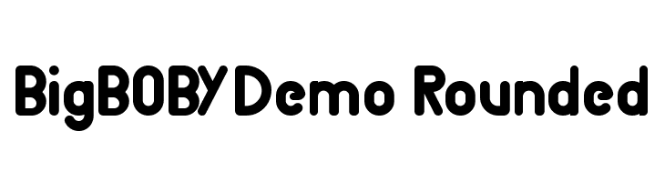 BigBOBY Demo Rounded  フリーフォントのダウンロード