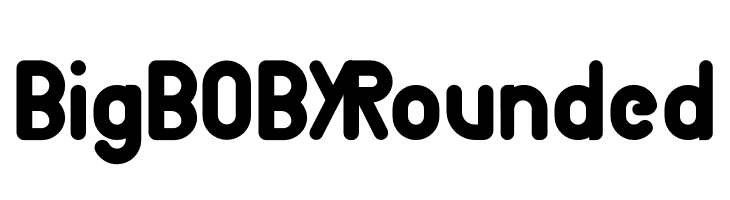 BigBOBY Rounded Font