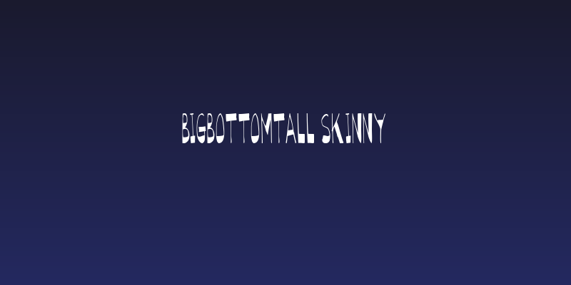BigBottomTall Skinny Social Header