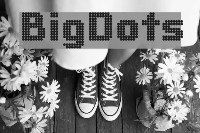 BigDots Font examples