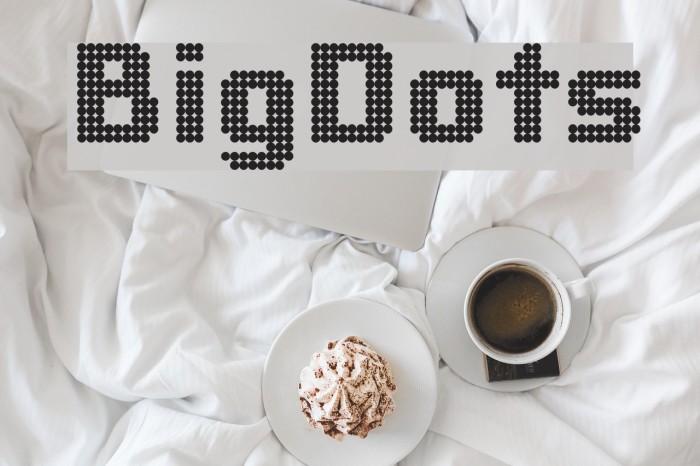 BigDots Font examples