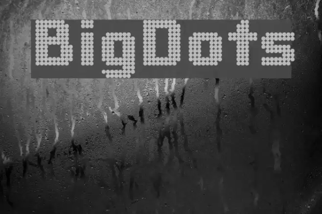 BigDots Font examples