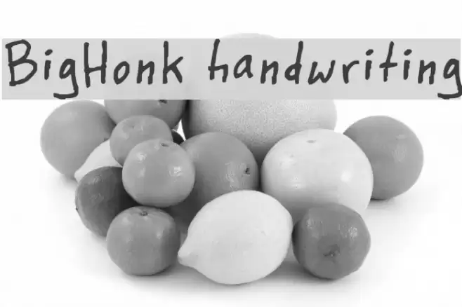 BigHonk handwriting Font examples