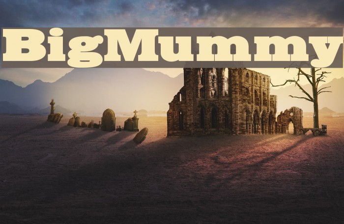 BigMummy Font examples