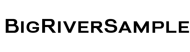 BigRiverSample Font