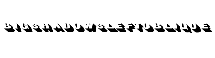BigShadowsLeftOblique Font