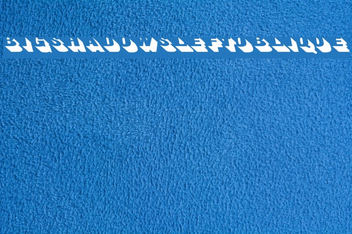 BigShadowsLeftOblique Font examples