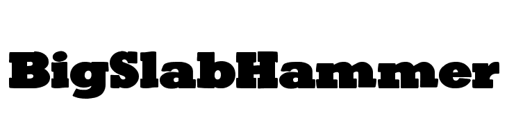 BigSlabHammer Font