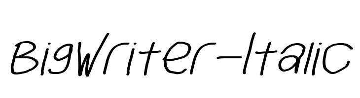 BigWriter-Italic  フリーフォントのダウンロード