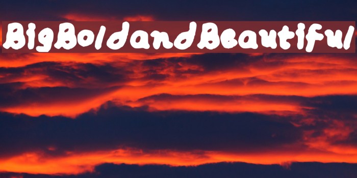 Big__Bold__and_Beautiful Font examples