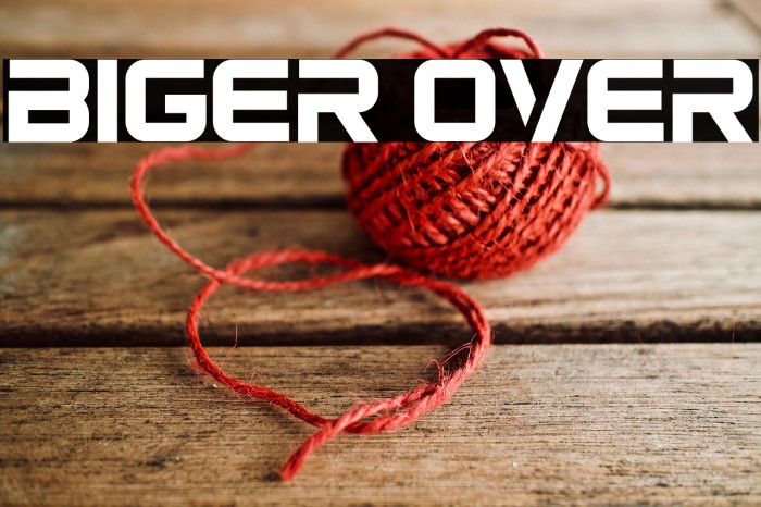 Biger Over Example 2