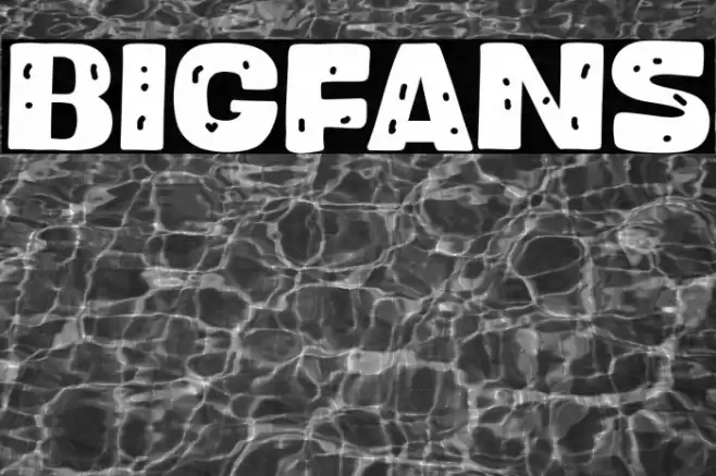 Bigfans Font examples