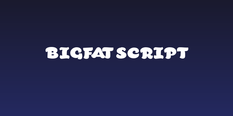 Bigfat Script Social Header