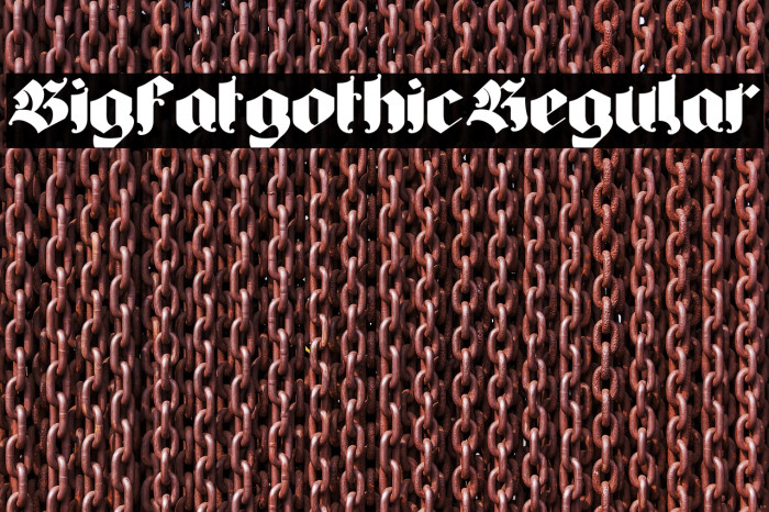 Bigfat gothic Regular Example 1